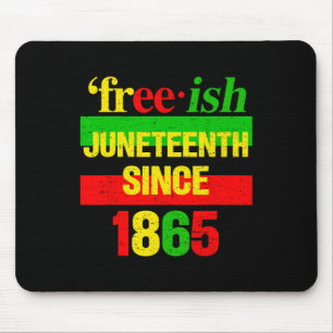June 1865 Black History African American Freedom  Mouse Mat