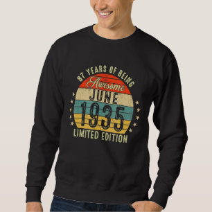 June 1935 87th Birthday 87 Years Of Being Awesome Sweatshirt