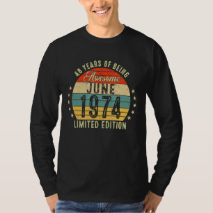 June 1974 48th Birthday 48 Years Of Being Awesome T-Shirt