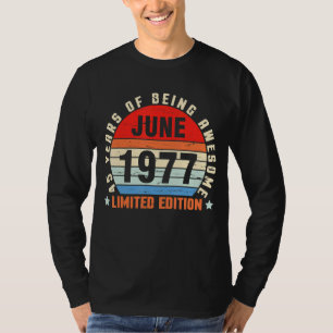June 1977 Birthday 45 Years Of Being Awesome T-Shirt