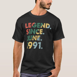 June 1991 Legendary Year 1991 Retro Legend Since 1 T-Shirt