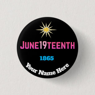 June 19teenth 3 cm round badge