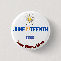 June 19teenth  3 cm round badge