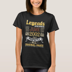 June 2002 20 Year Old 20 Birthday Legends Were Bor T-Shirt