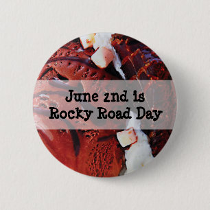 June 2nd is National Rocky Road Day Funny Holiday 6 Cm Round Badge