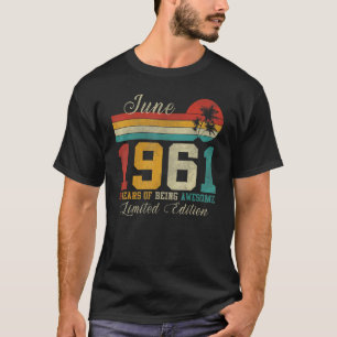 June 61 Year Old Vintage 1961 61th Birthday T-Shirt