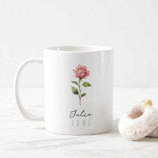 June Birth Month Flower w/Name – Rose Coffee Mug