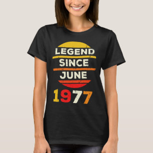 June Birthday 1977 Vintage Sunset Legend Since 197 T-Shirt