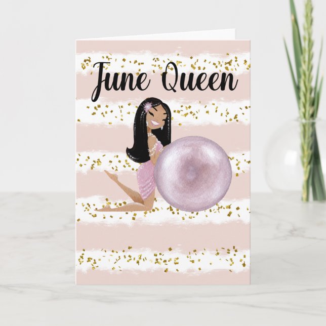 June Birthday Card June Queen  (Front)