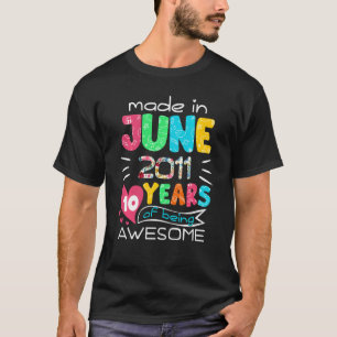 June Girls 2011 10th Birthday 10 Years Old Made In T-Shirt