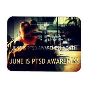 June is PTSD Awareness Month Flat Magnet