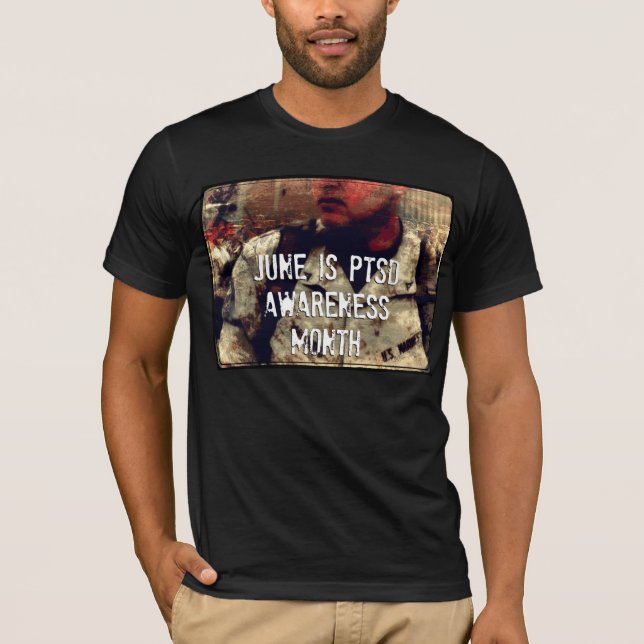 June is PTSD Awareness Month  T-Shirt (Front)