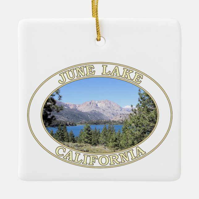 June Lake and Eastern Sierra Nevada Mountains Ceramic Ornament (Front)