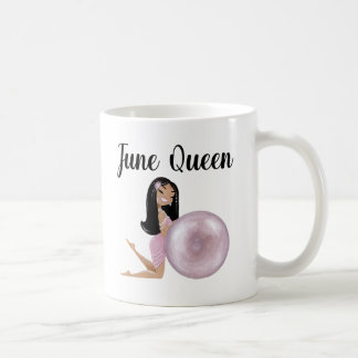 June Queen Coffee Mug