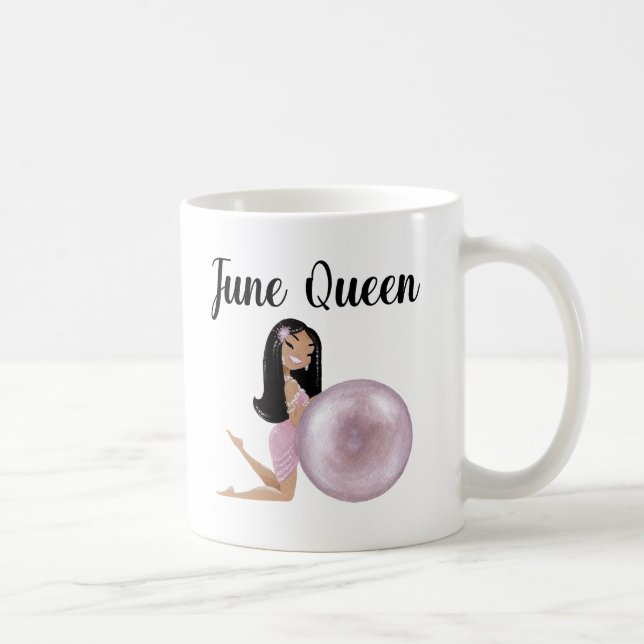June Queen Coffee Mug (Right)