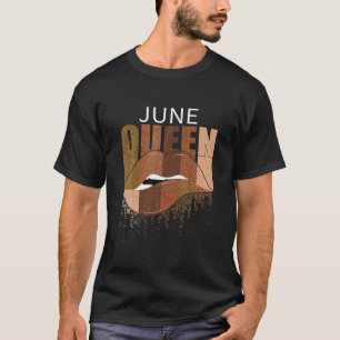June Queen Happy Birthday Biting Lips Afro Black W T-Shirt