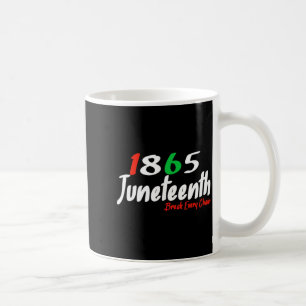 junenth 1865 break every chain melanin black fr coffee mug