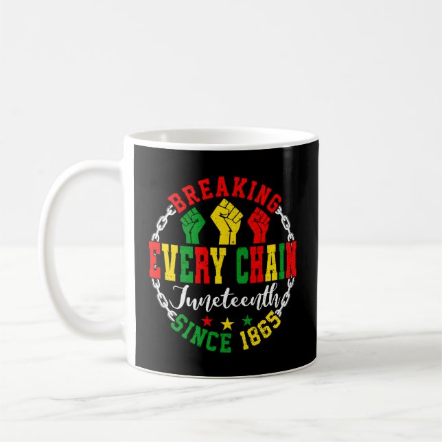 Junenth Breaking Every Chain Since 1865 Africa Ame Coffee Mug (Left)