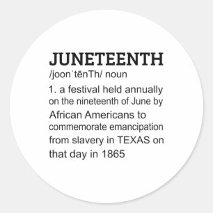Juneteenth 1865 African American Black Definition Classic Round Sticker