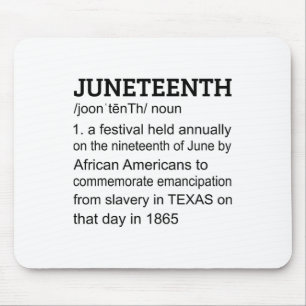 Juneteenth 1865 African American Black Definition Mouse Mat