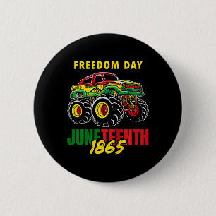 Juneteenth 1865 Black History Boys Tee Monster Tru 6 Cm Round Badge