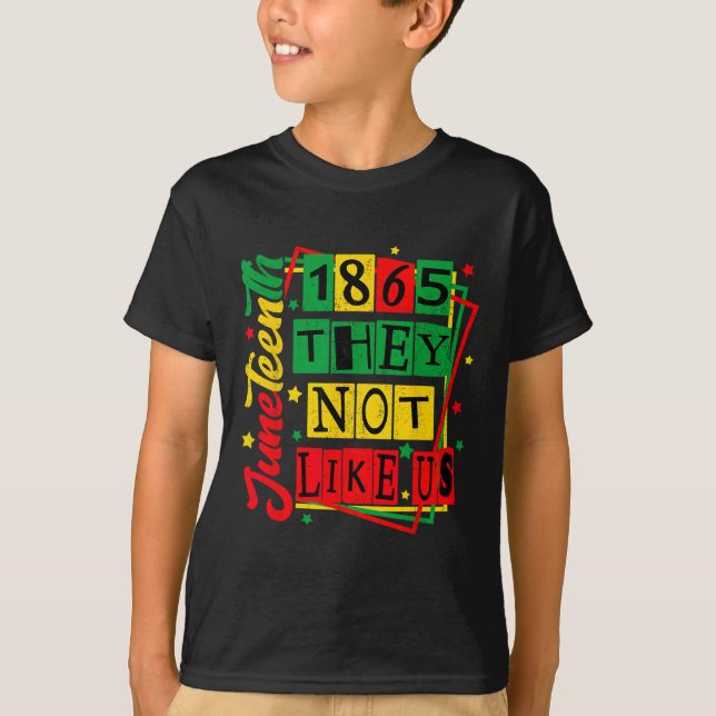 Juneteenth 1865 Black Pride History Blm Outfit  T-Shirt (Front)