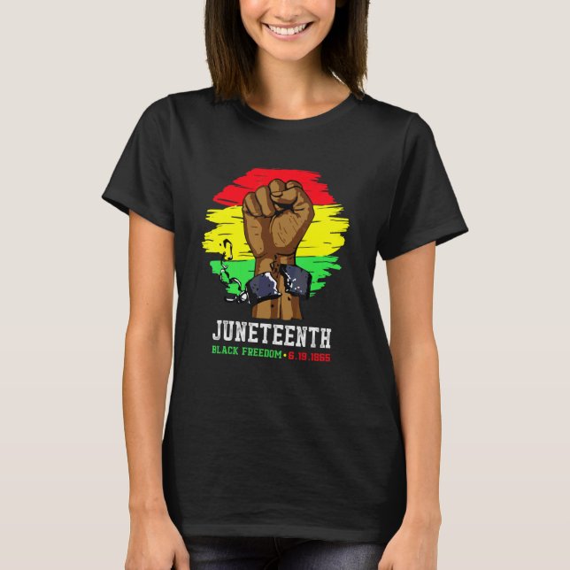 Juneteenth 1865 Breaking Every Chain Free Ish Blac T-Shirt (Front)
