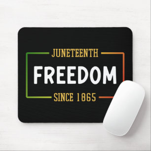 Juneteenth 1865 Celebrating Black Freedom Mouse Mat