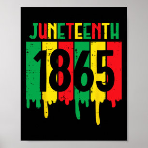 Juneteenth 1865 Drip African American Men Women Ki Poster