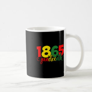 Juneteenth 1865 For Men Women June 19 Freedom Day Coffee Mug
