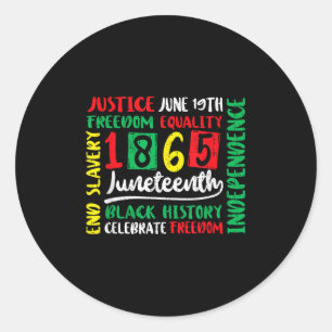 Juneteenth 1865 Freedom African June 19th Men Wome Classic Round Sticker