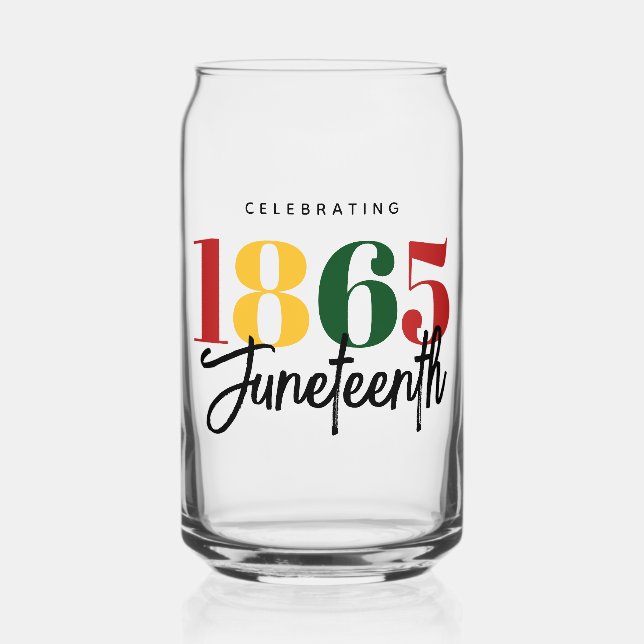 Juneteenth 1865 Freedom Black History Celebration Can Glass (Front)