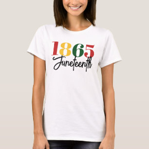 Juneteenth 1865 Freedom Black History Celebration T-Shirt