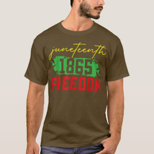 Juneteenth 1865 Freedom Day African American 3270  T-Shirt