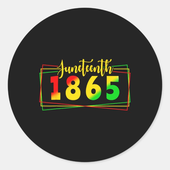 Juneteenth 1865 Juneteenth Freedom Day For Men Wom Classic Round Sticker (Front)