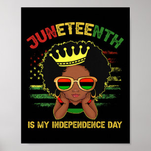 Juneteenth 1865 Juneteenth Is My Independence Day  Poster