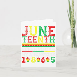 Juneteenth 1865 Remembering My Ancestors Juneteent Card