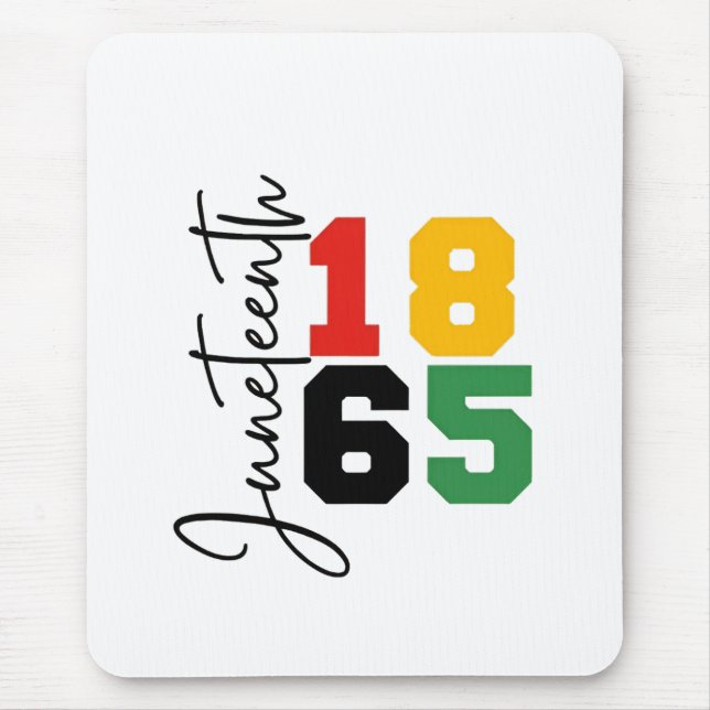 Juneteenth 1865 The Real Independence Day Mouse Mat (Front)