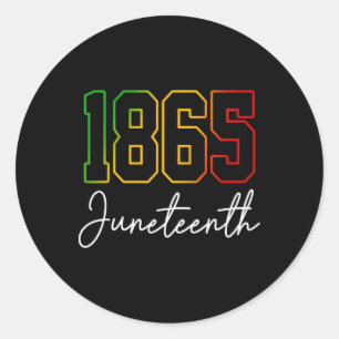 Juneteenth 1865 You Got This Black History Celebra Classic Round Sticker