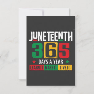 Juneteenth 365 Days a Year Learn It Like It Live  Thank You Card