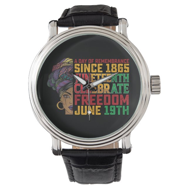 Juneteenth A Day Of Remembrance Black Freedom Watch (Front)