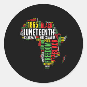 Juneteenth Africa Map Word Art Shirt Black Pride J Classic Round Sticker