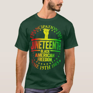 Juneteenth African American Freedom Black History  T-Shirt