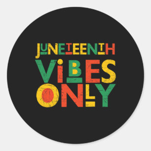 Juneteenth African American Men Juneteenth Black W Classic Round Sticker