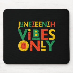 Juneteenth African American Men Juneteenth Black W Mouse Mat