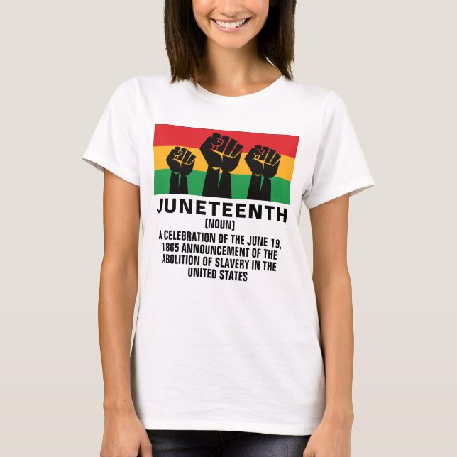 Juneteenth African American pride black freedom T- T-Shirt (Front)