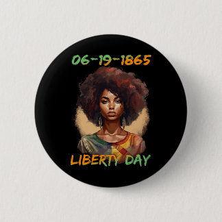 Juneteenth - African American Women Independence D 6 Cm Round Badge