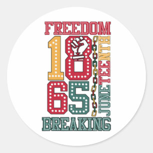 Juneteenth African Freedom Breaking Every Chain Si Classic Round Sticker