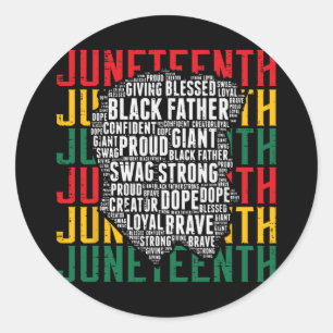 Juneteenth Afro Black Father Words African America Classic Round Sticker