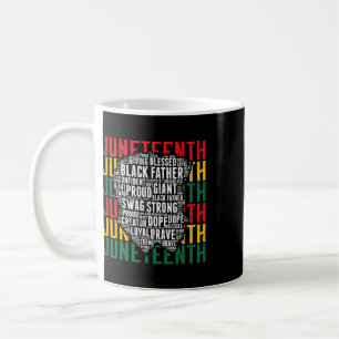 Juneteenth Afro Black Father Words African America Coffee Mug